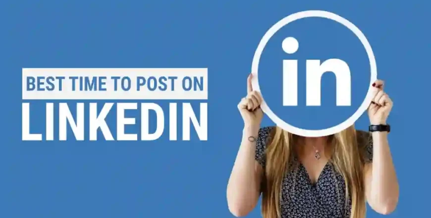 Strategic Clockwork: The Best Times to Post on LinkedIn Unveiled